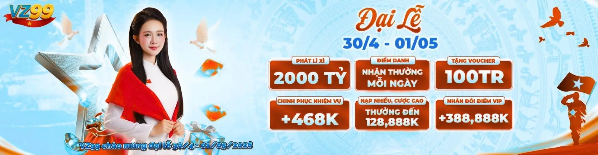 VZ99 chào mừng đại lễ 30/04 - 01/05/2026
